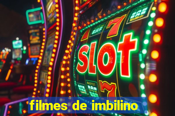 filmes de imbilino